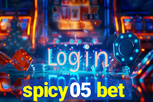 spicy05 bet